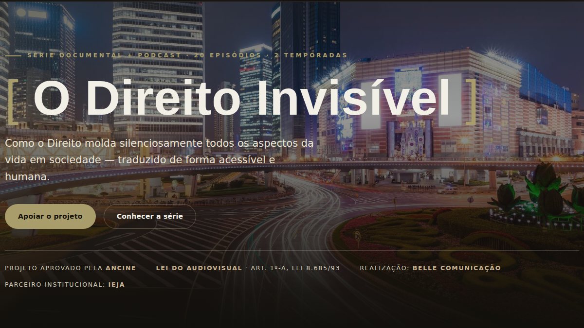 O DIREITO INVISÍVEL — capa do projeto